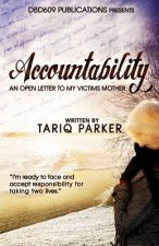 Accountability: An Open Letter To My Victims Mother