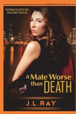 A Mate Worse Than Death