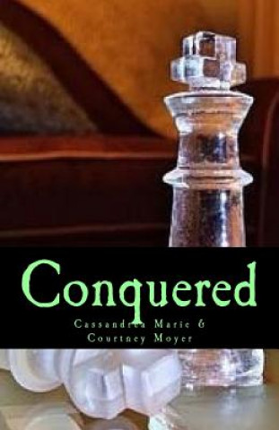 Conquered