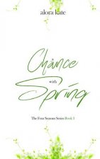 A Chance with Spring