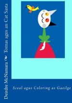 Tomas agus an Cat Sasta: Story and Coloring as Gaeilge