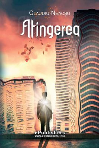 Atingerea: Roman