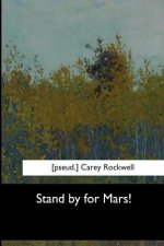 Stand by for Mars!