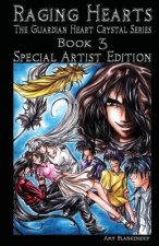 Raging Hearts - Special Artist Edition
