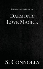 Daemonic Love Magick