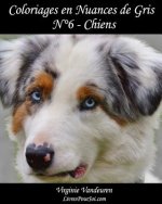 Coloriages en Nuances de Gris - N° 6 - Chiens: 25 images de chiens toutes en nuances de gris ? colorier