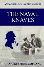 The Naval Knaves: A New Sherlock Holmes Mystery
