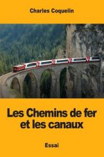 Les Chemins de fer et les canaux
