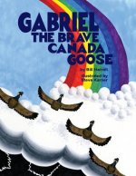 Gabriel The Brave Canada Goose