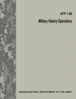 Military History Operations (ATP 1-20 / FM 1-20)