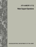 Water Support Operations (ATP 4-44 / MCRP 3-17.7Q / FM 10-52)