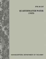 Quartermaster Water Units (FM 10-115)