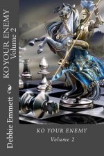 KO YOUR ENEMY Volume 2: Volume 2