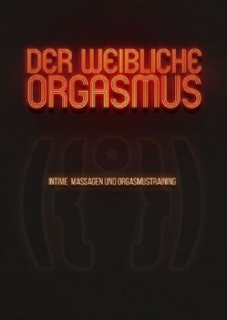 Der weibliche Orgasmus, 1 DVD, 1 DVD-Video