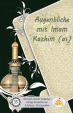 Augenblicke mit Imam Kazhim (as)