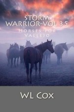Storm Warrior-Vol 35: Horses For Vallejo