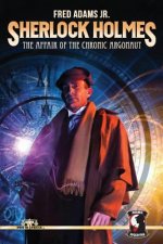 Sherlock Holmes: The Affair of the Chronic Argonaut