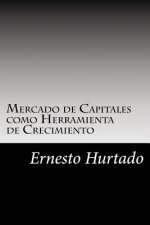 Mercado de Capitales como Herramienta de Crecimiento