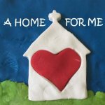 A Home For Me