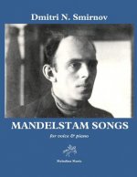 Mandelstam Songs: for voice and piano