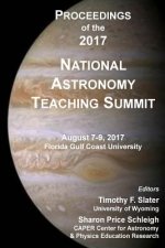 Proceedings of the 2017 National Astronomy Teaching Summit