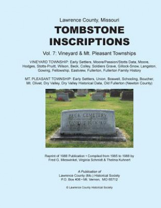 Lawrence County Missouri Tombstone Inscriptions Vol. 7