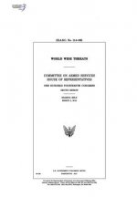 World wide threats: Committee on Armed Services