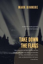 Take Down The Flags: Remastered Shimmer