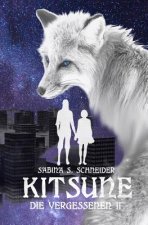 Die Vergessenen 02 - Kitsune