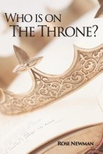 Who is on The Throne?