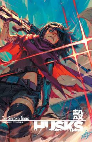 Husks: The Second Book