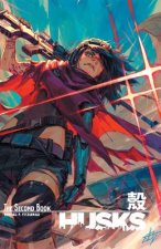 Husks: The Second Book