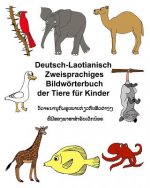 Deutsch-Lao/Laotianisch Zweisprachiges Bildwörterbuch der Tiere für Kinder