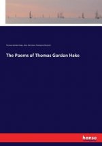 Poems of Thomas Gordon Hake