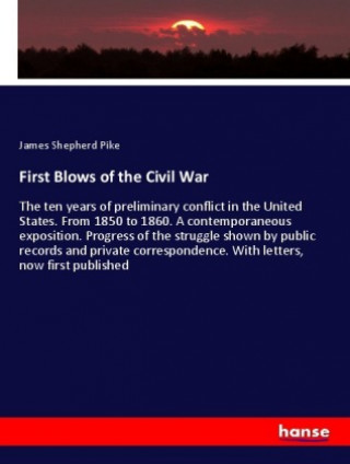 First Blows of the Civil War