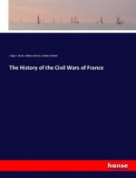 History of the Civil Wars of France