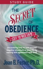 The Secret of Obedience Study Guide