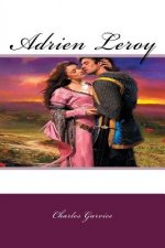 Adrien Leroy: A Classic Romance