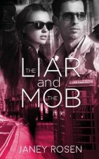 The Liar and The Mob
