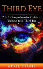 Third Eye 2in1: The Ultimate Guide to Self Awareness