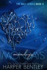 Mondays