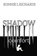 Shadow Comfort