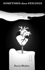 Sometimes these feelings