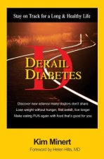 Derail Diabetes: Stay on Track for a Long & Healthy Life