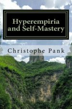 Hyperempiria and Self-Mastery: Apply Hyperempiria for your personal development
