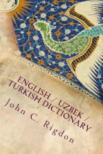 English / Uzbek / Turkish Dictionary
