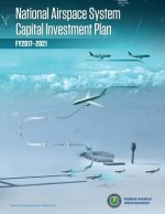 National Airspace System Capital Investment Plan: Fy 2017-2021