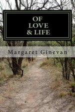 Of Love & Life