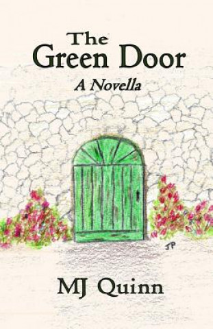The Green Door: A Novella