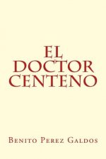 El doctor centeno